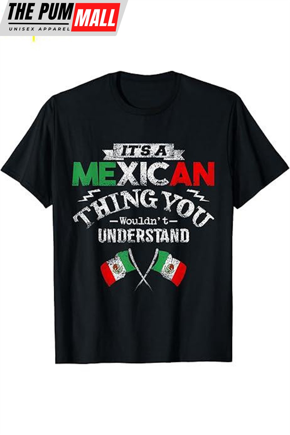 I’m From Honduras You Wouldn’t Understand T-Shirt