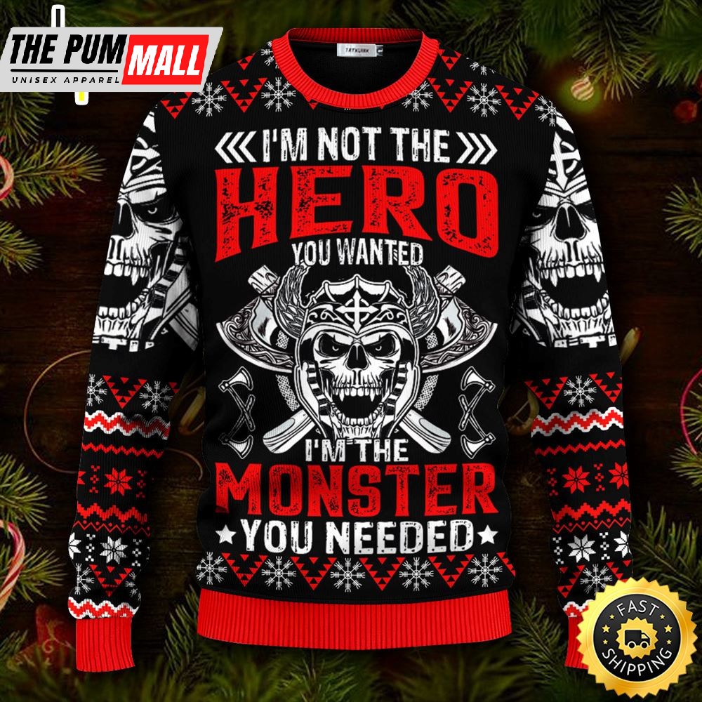 I’m Not A Hero You Wanted Viking Ugly Skull Sweater Christmas