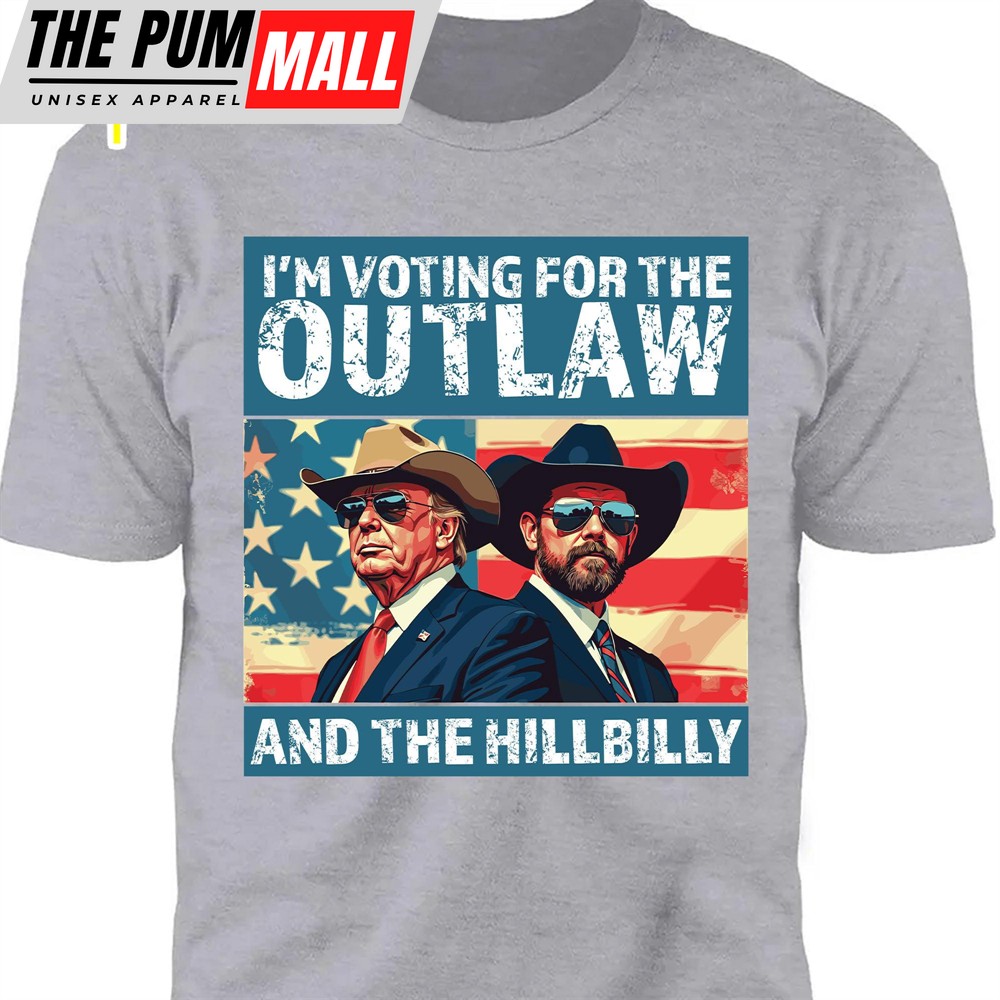 I’m Voting For The Outlaw And The Hillbilly Trump Shirt Trump Vance Shirt Trump Supporters Shirt Dark