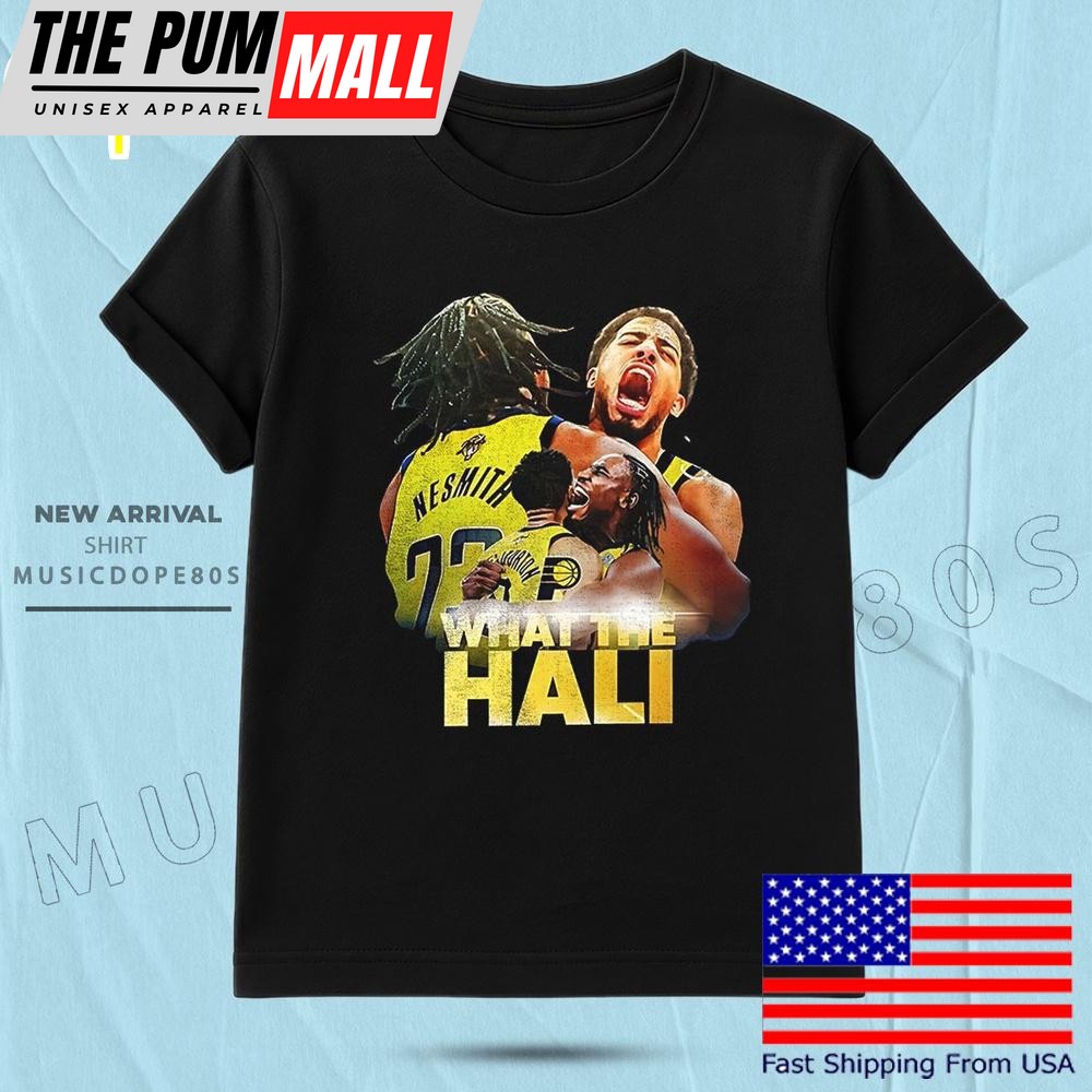 Indiana Pacers X Tyrese Haliburton What The Hali T Shirt