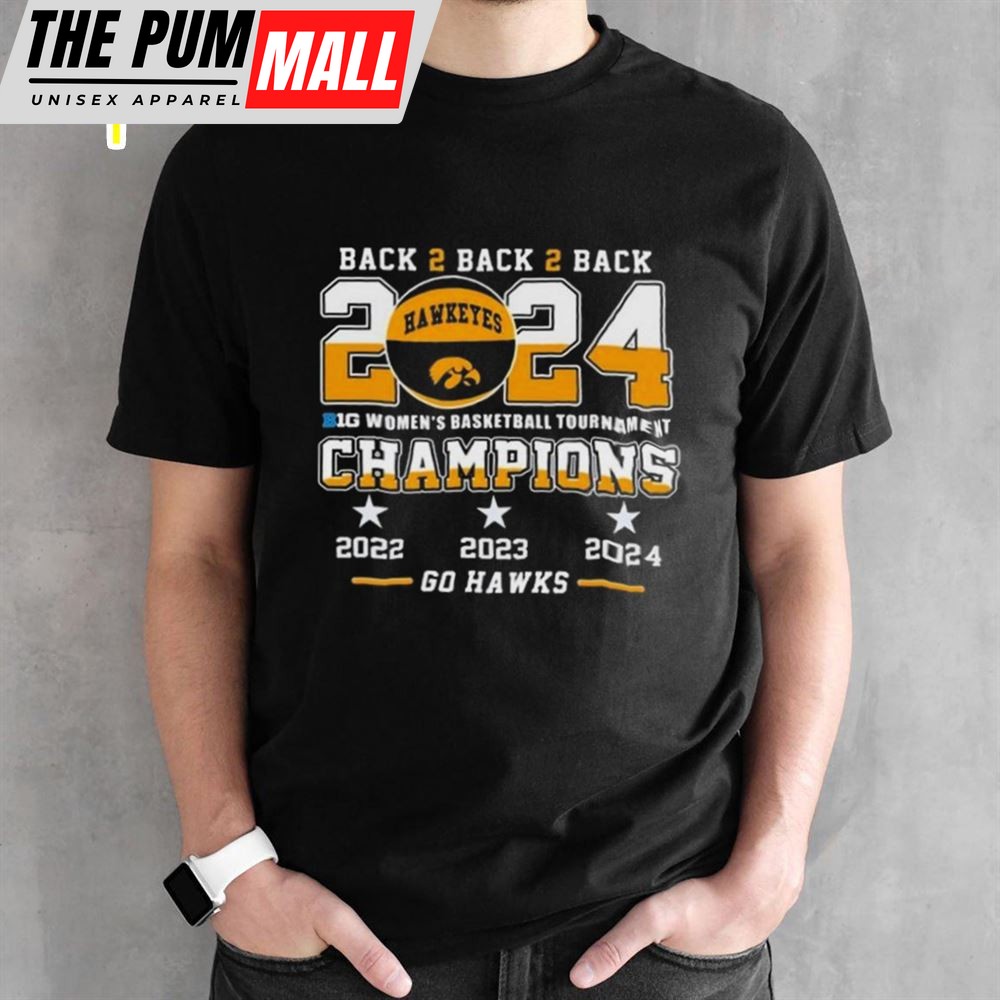 Iowa Hawkeyes Back To Back To Back 2025 Big Womens Basketball Tournament Champions 2025 T-Shirt
