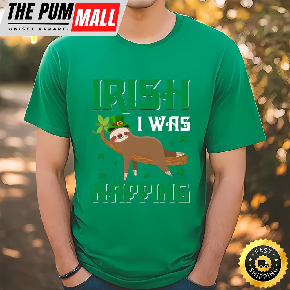 Irish I Was Napping Lazy Sloth T-Shirt