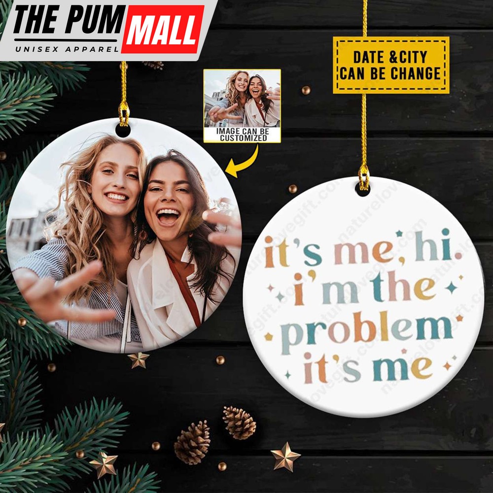 Its Me Im Problem Taylor Swift Ornament Anti Hero Taylor’s Version Xmas Gift Limited Edition