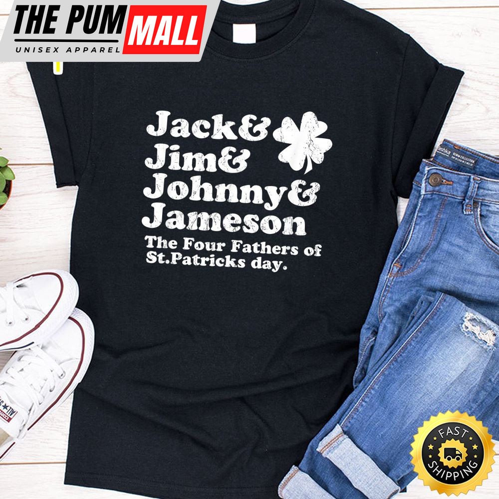 Jack Jim Johnny Jameson Father Of St Patrick Day Shirt