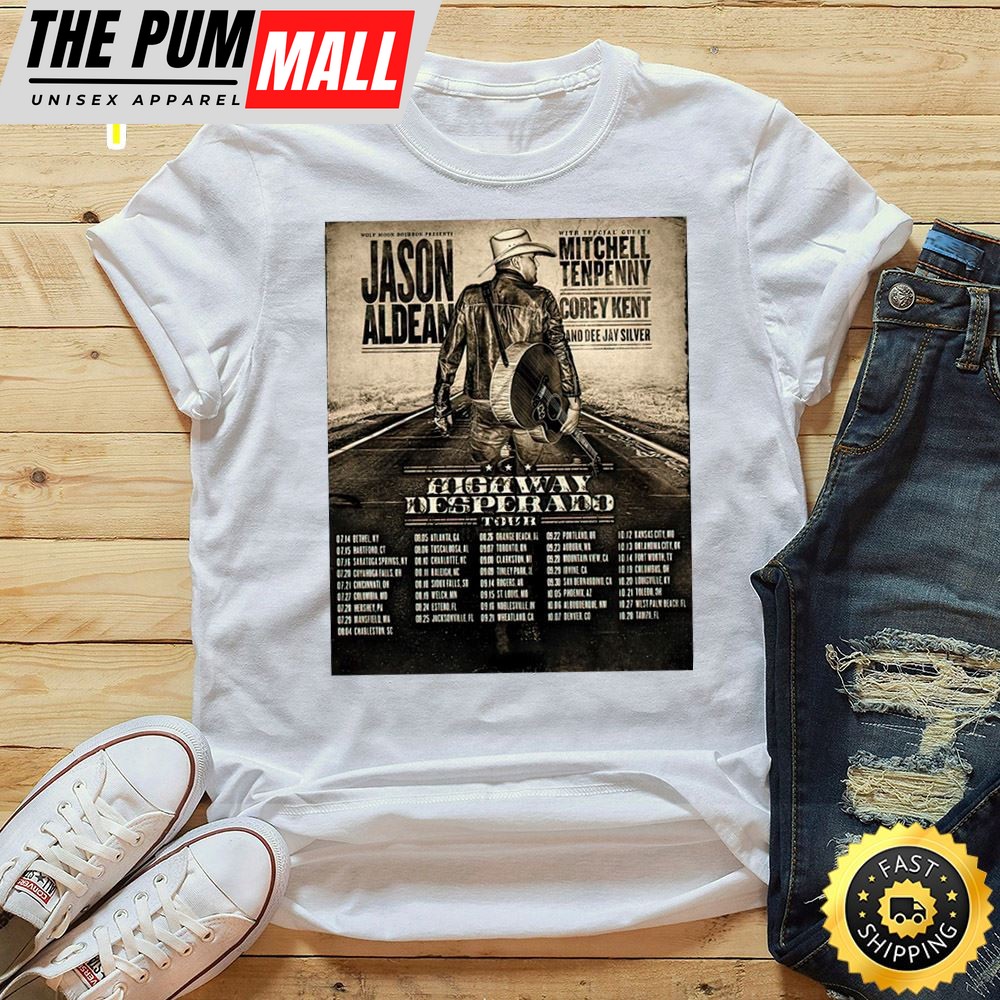 Jason Aldean Highway Desperado Tour 2025 Unisex T-Shirt