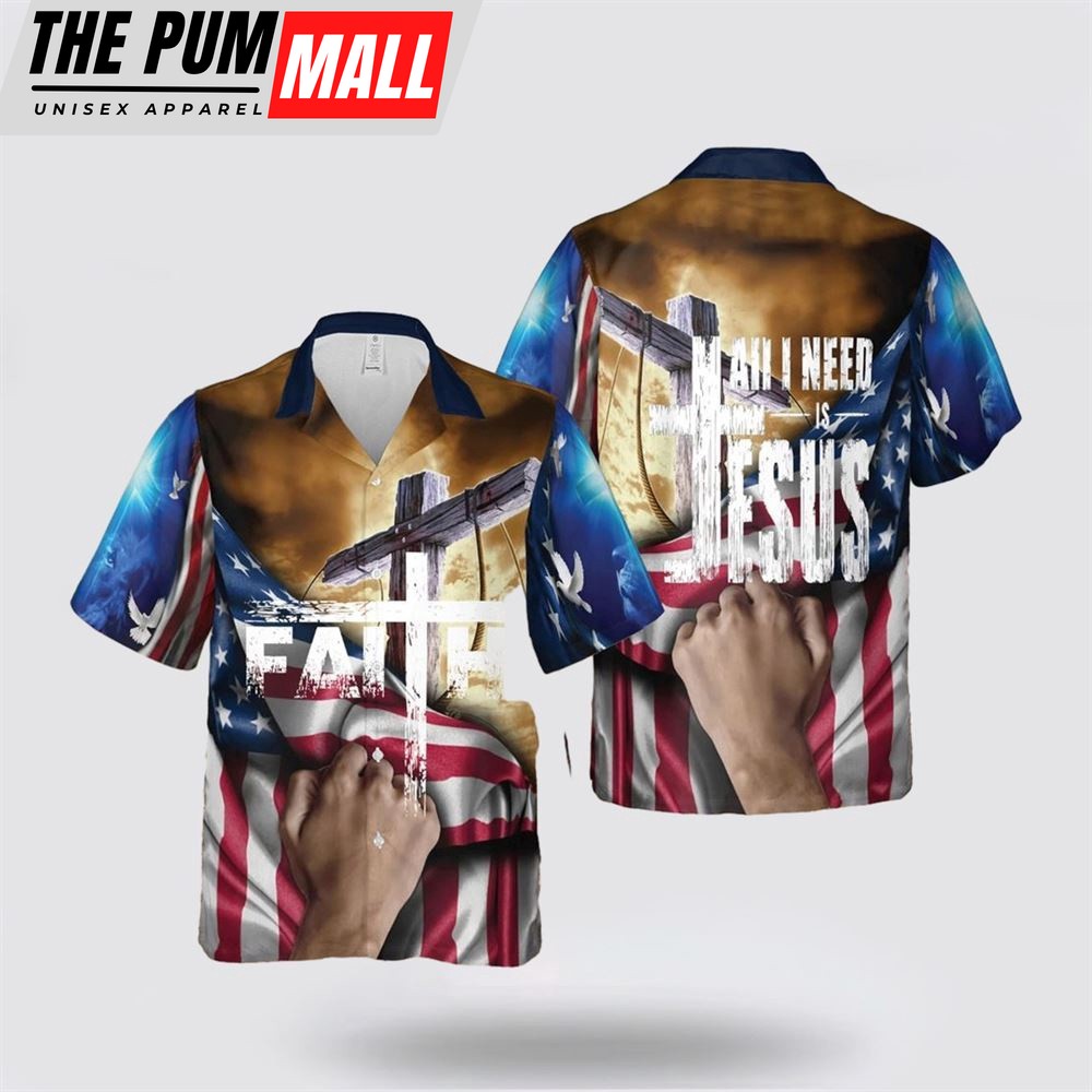Jesus Hawaiian Shirt, All I Need Is Jesus American Flag Cross Hawaiian Shirt, Religion Hawaiian Shirt