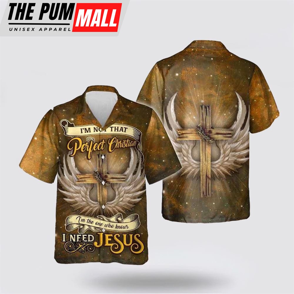 Jesus Hawaiian Shirt, Christian Jesus Hawaiian Shirt I Need Jesus Hawaiian Shirt, Religion Hawaiian Shirt