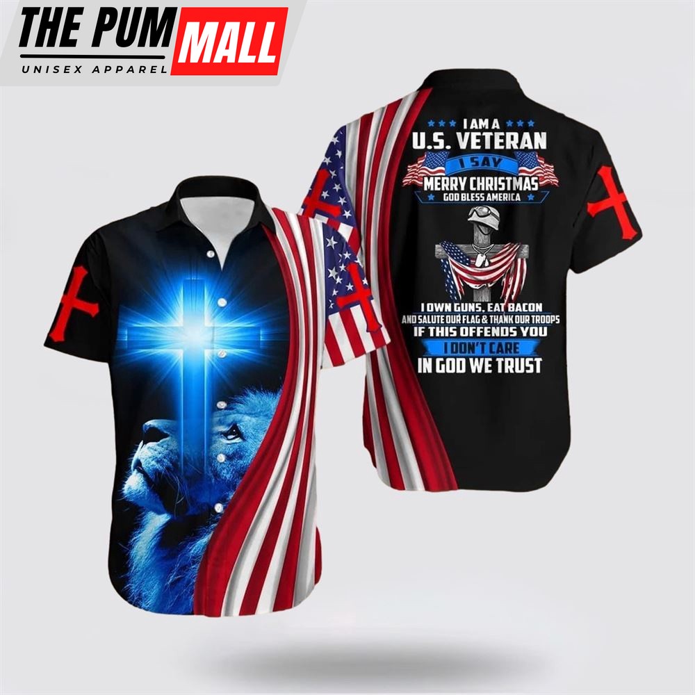 Jesus Hawaiian Shirt, I Am A U.S Veteran I Say Merry Christmas God Bless America Summer Hawaiian Shirt, Religion Hawaiian Shirt