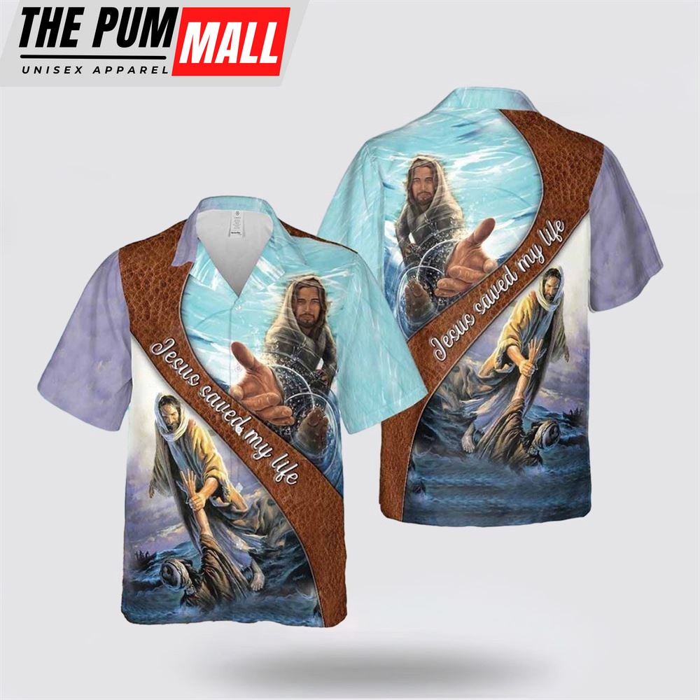 Jesus Hawaiian Shirt, Jesus Heal Jesus Saved My Life Hawaiian Shirt, Religion Hawaiian Shirt