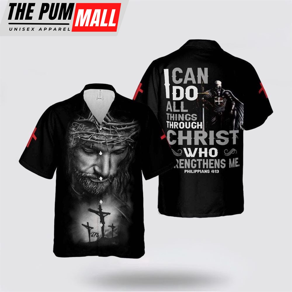 Jesus Hawaiian Shirt, Knight Bible Verse Jesus I Can Do All Things Through Christ Religious Hawaiian Shirt, Religion Hawaiian Shirt