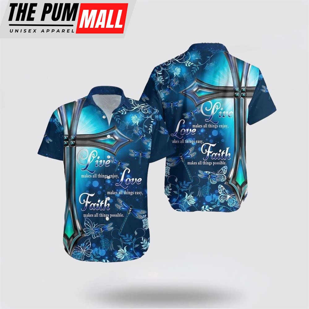Jesus Hawaiian Shirt, Live Love Faith Dragonfly Love Jesus Hawaiian Shirt, Religion Hawaiian Shirt