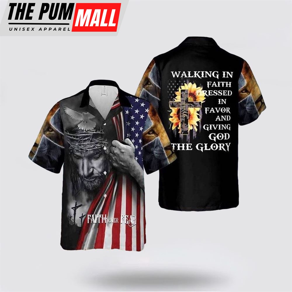 Jesus Hawaiian Shirt, Walking In Faith Jesus Christian Giving God The Glory Faith Over Fear Hawaiian Shirt, Religion Hawaiian Shirt