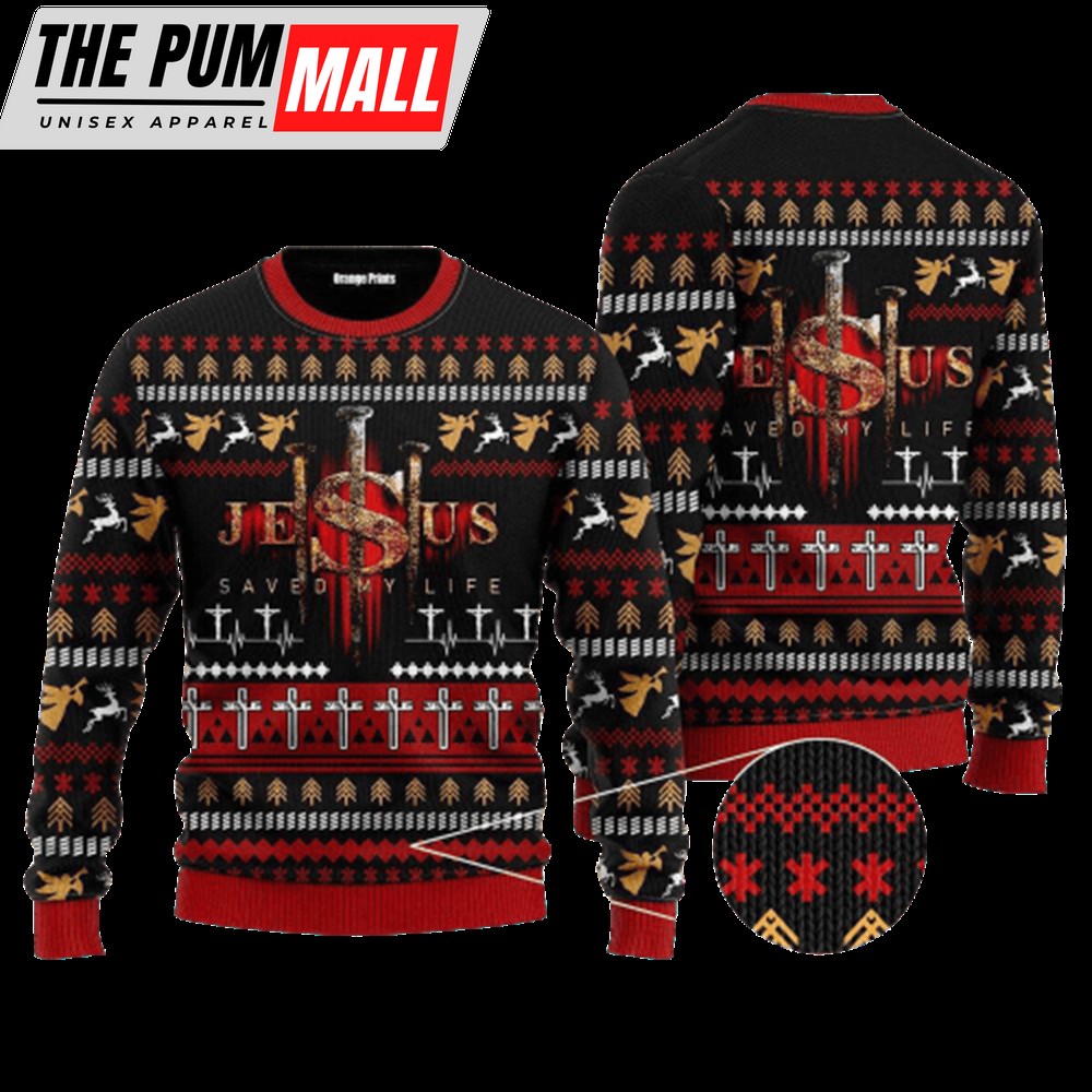 Jesus Saved My Life Ugly Christmas Sweater, Christmas Gift For Men & Women