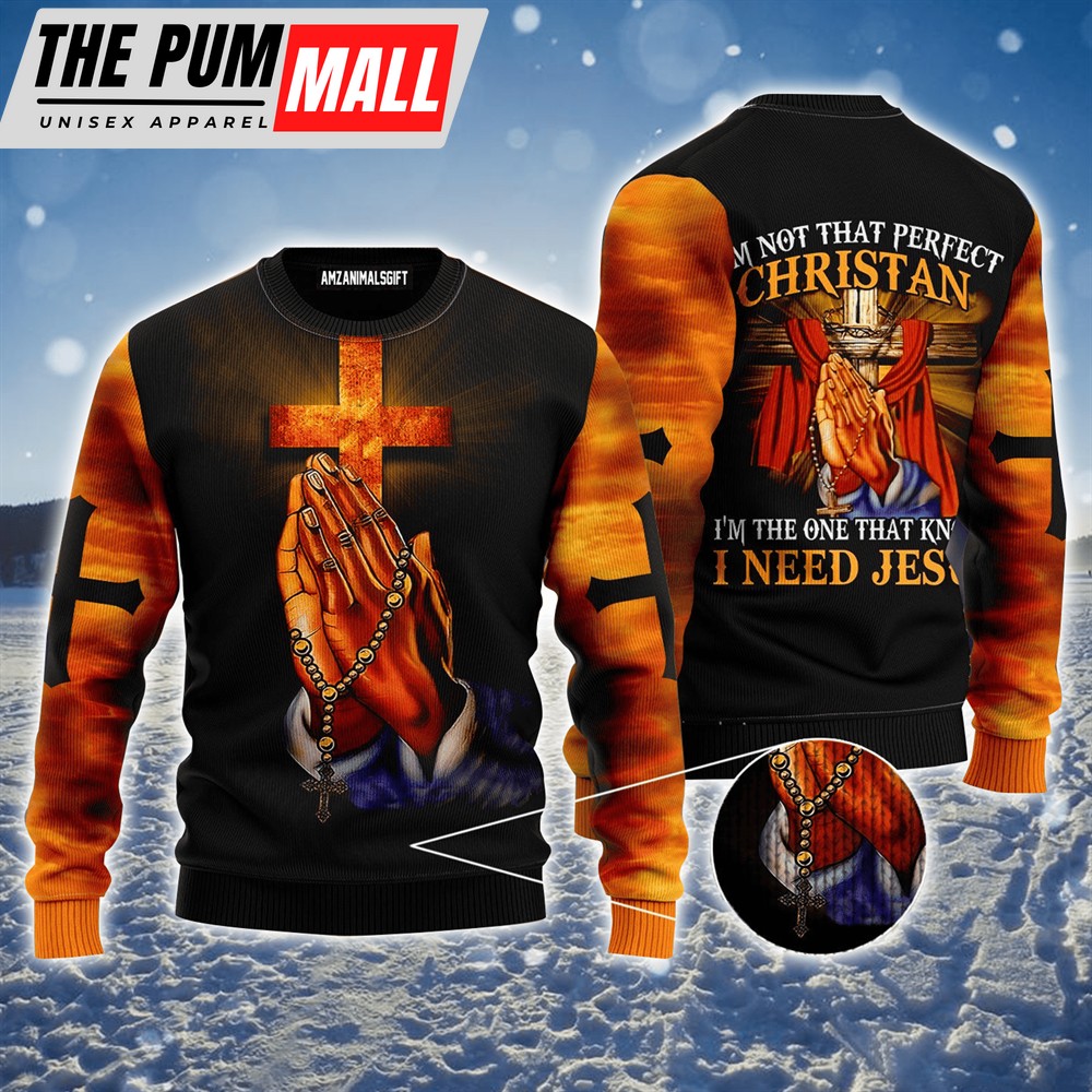 Jesus Ugly Sweater, Im Not That Perfect Christian Sweater For Men & Women