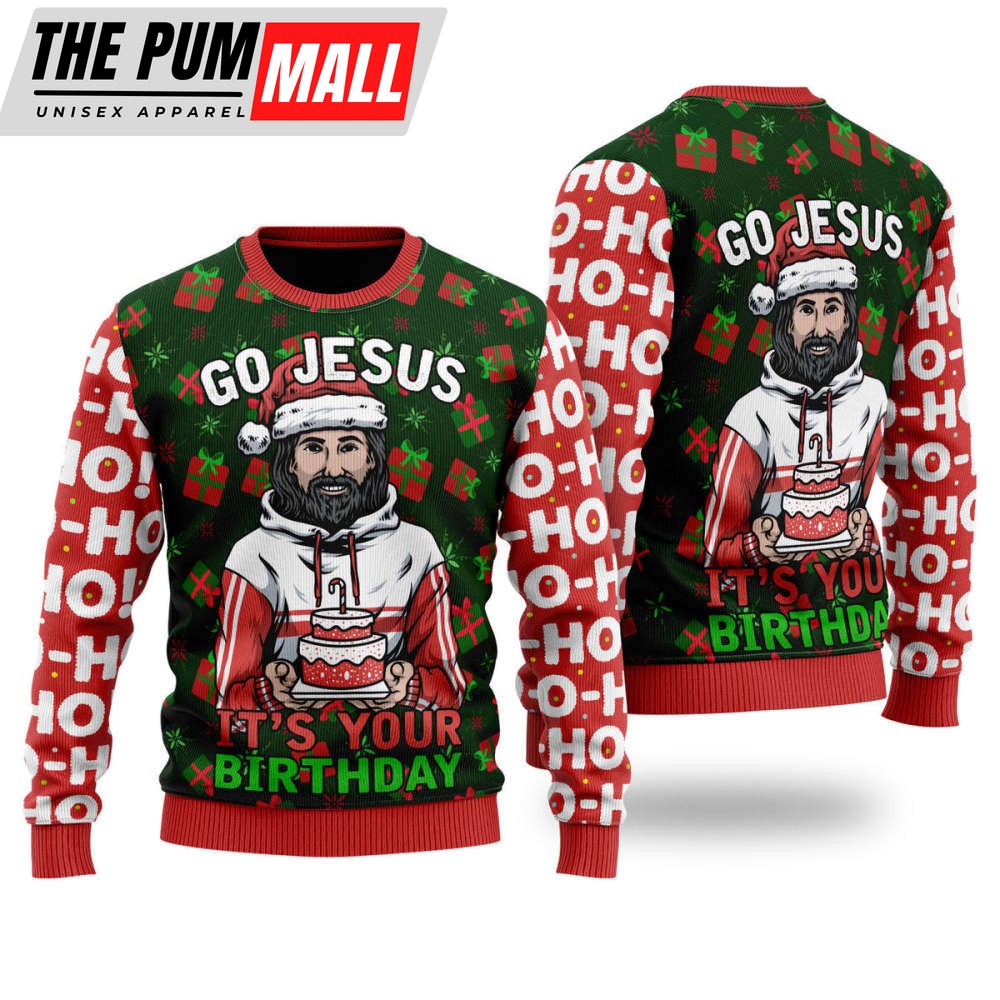 Jesus’s Birthday Go Jesus Ugly Christmas Sweater Gift