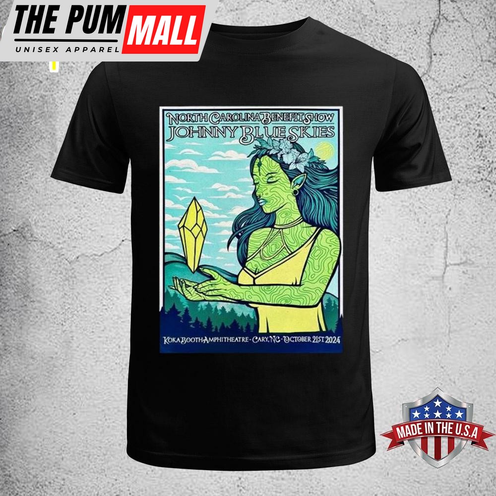 Johnny Blue Skies North Carolina Benefit Show On Octoberober Unisex T-Shirt