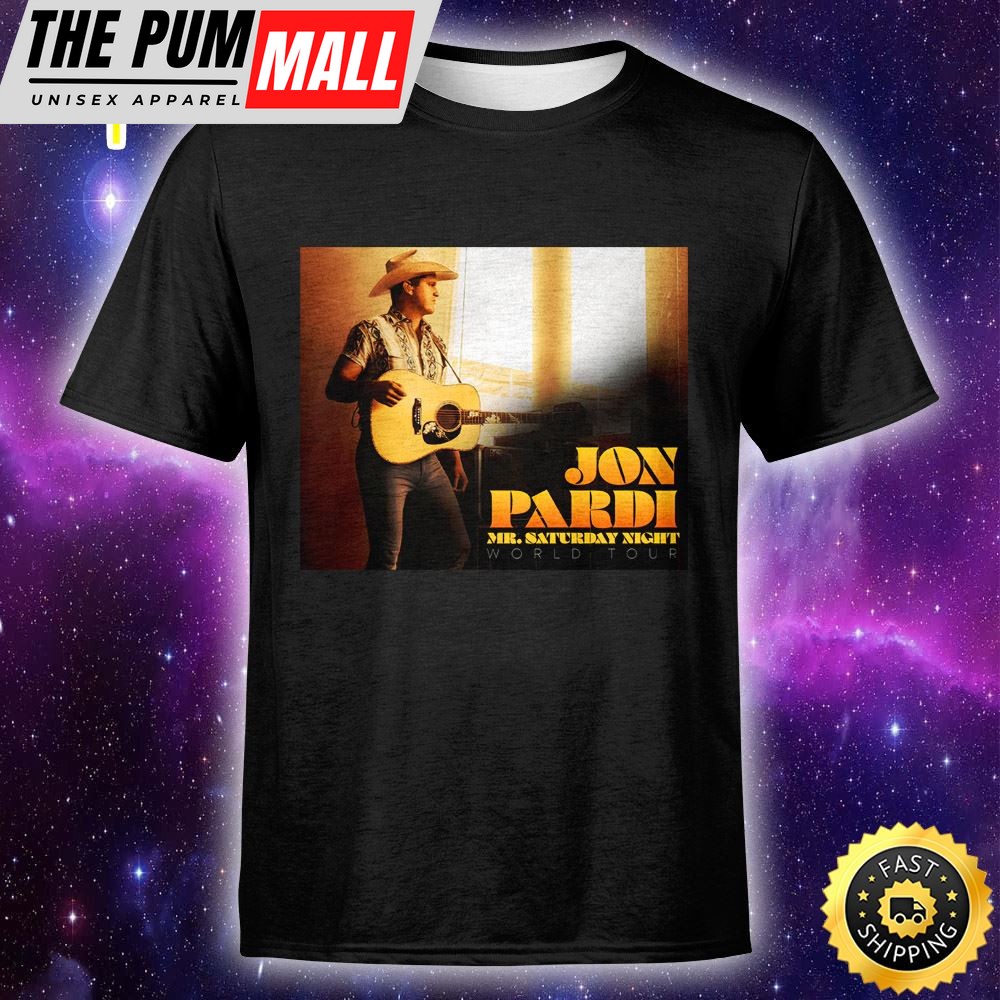 Jon Pardi Mr. Saturday Night World Tour Unisex T-Shirt