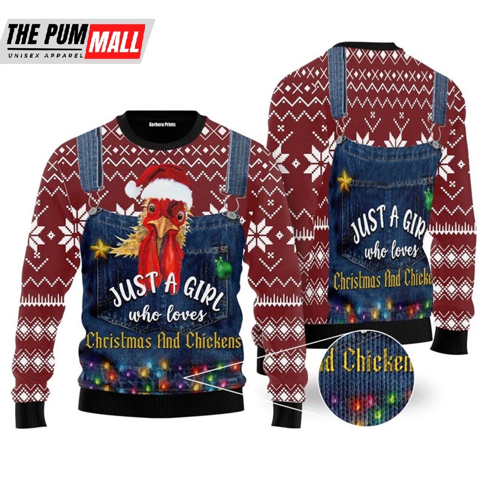 Just A Girl Who Loves Christmas And Chickens Ugly Christmas Sweater For Men & Women