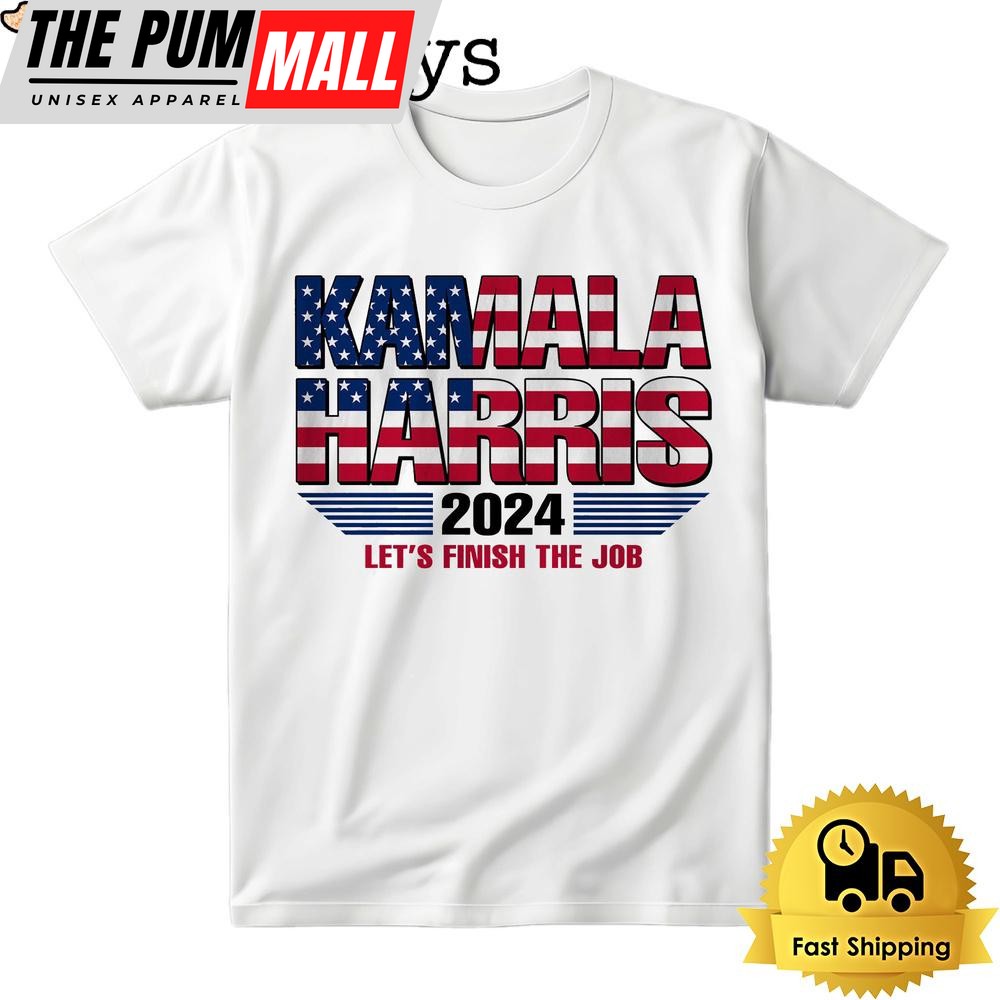 Kamala Harris Let’s Finish The Job T Shirt