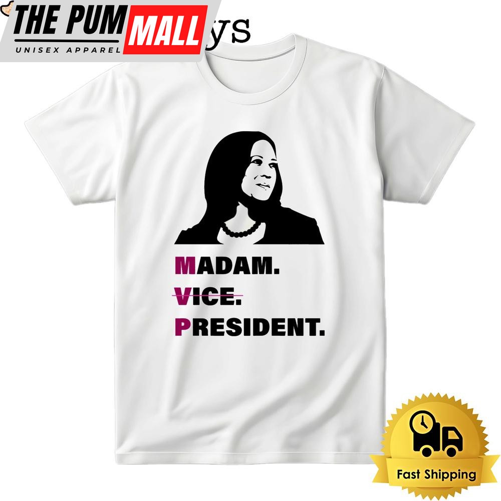 Kamala Harris Madam Vice President Bright T Shirt