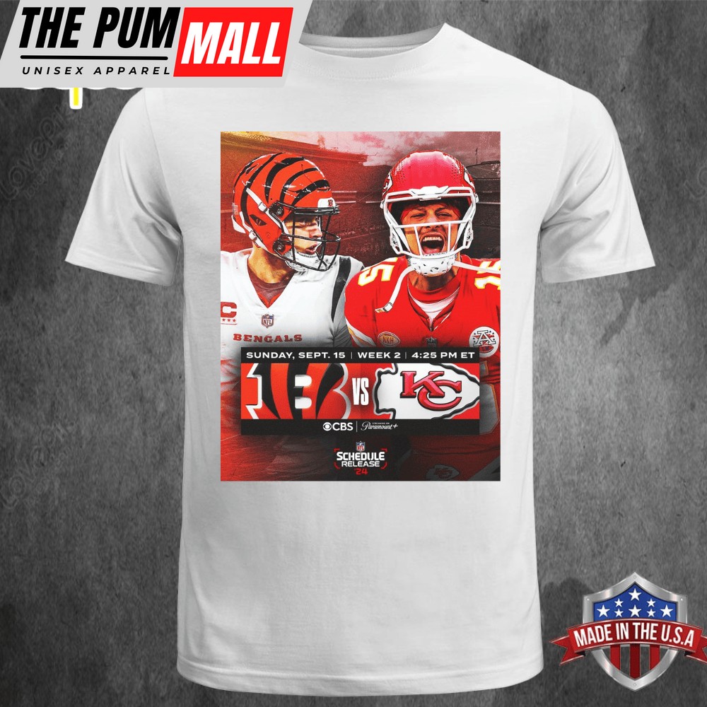 Kansas City And Bengals NFL 2025 Season Schedule Unisex T-shirt