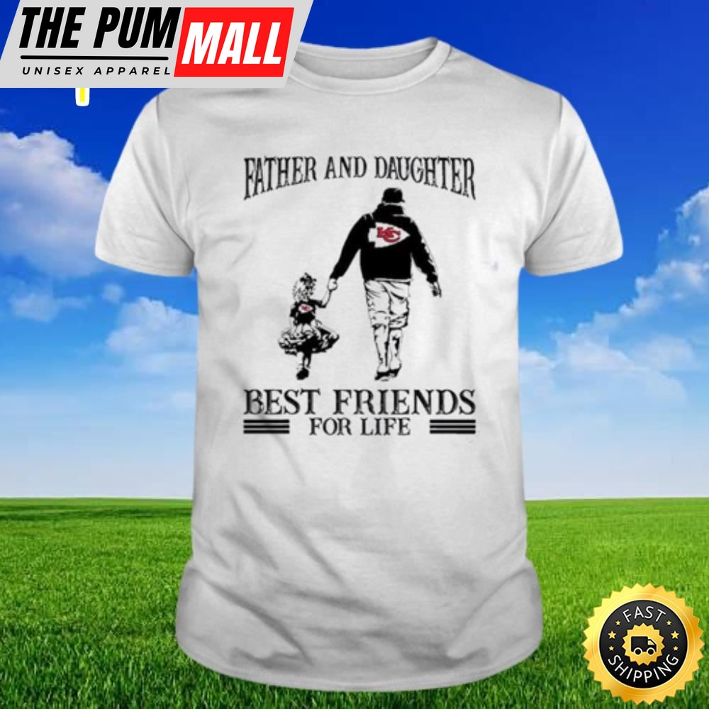 Kansas City Chiefs Father And Daughter Best Friends For Life Nfl T-shirt