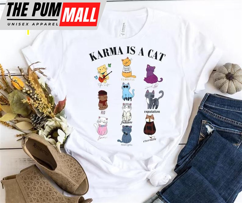 Karma Is A Cat Shirt Taylor Eras Cat Lover T-shirt