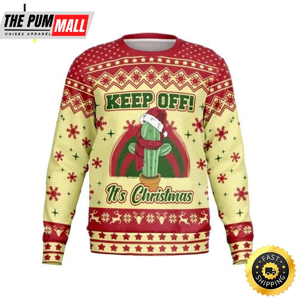Keep Off It’s Christmas Ugly Sweater