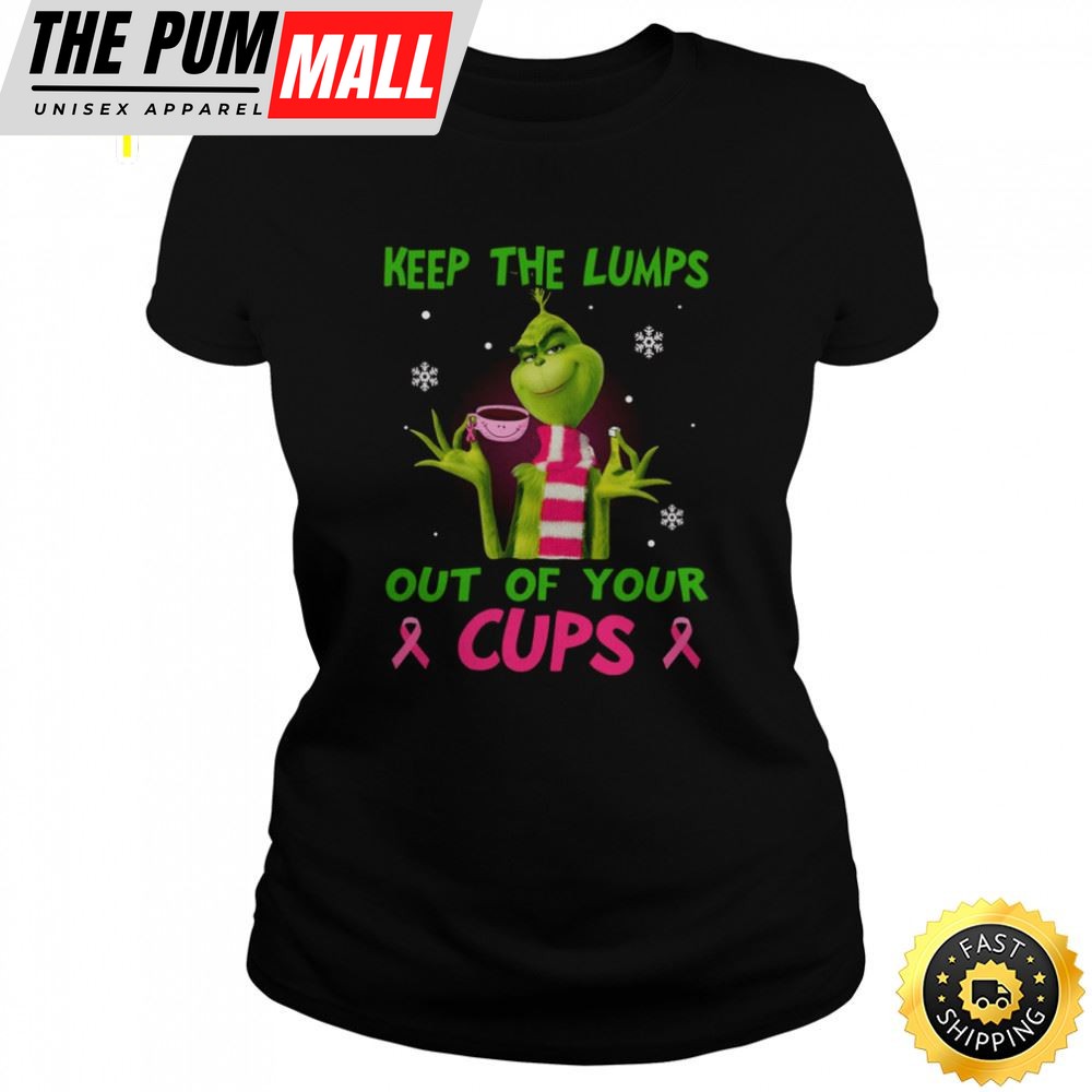 Keep The Lumps Out Of Your Cup Grinch Shirt