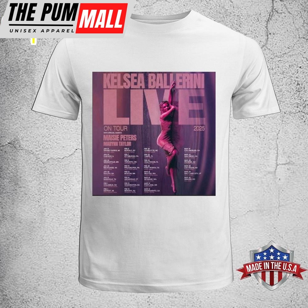 Kelsea Ballerini Live On Tour Dates 2025 Unisex T-Shirt