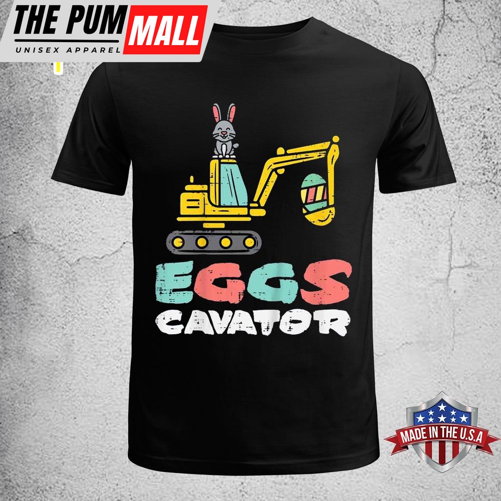 Kids Eggs Cavator Easter Bunny Excavator Cute Boys Kids Toddler Funny Easter Shirt
