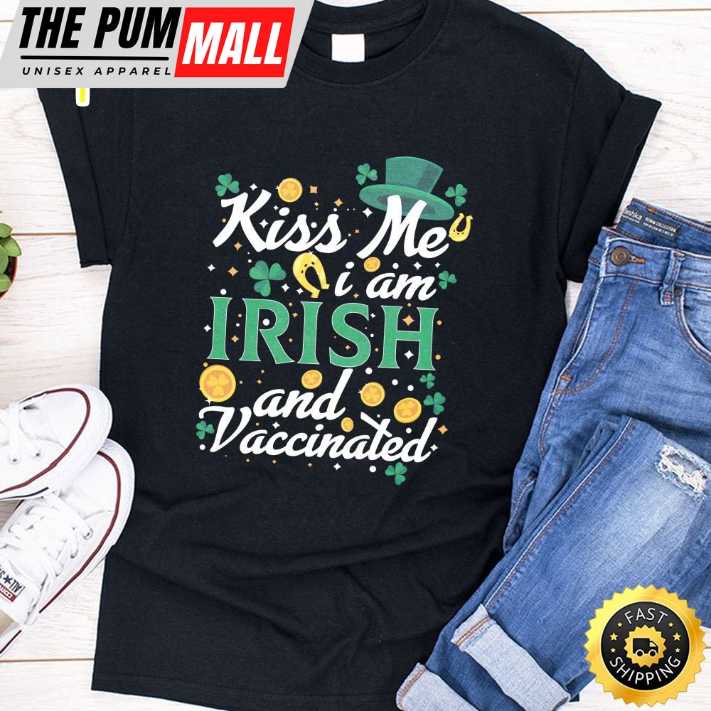 Kiss Me Im Irish Vaccinated Funny St Patrick Day Gift Men Long Sleeve T-Shirt