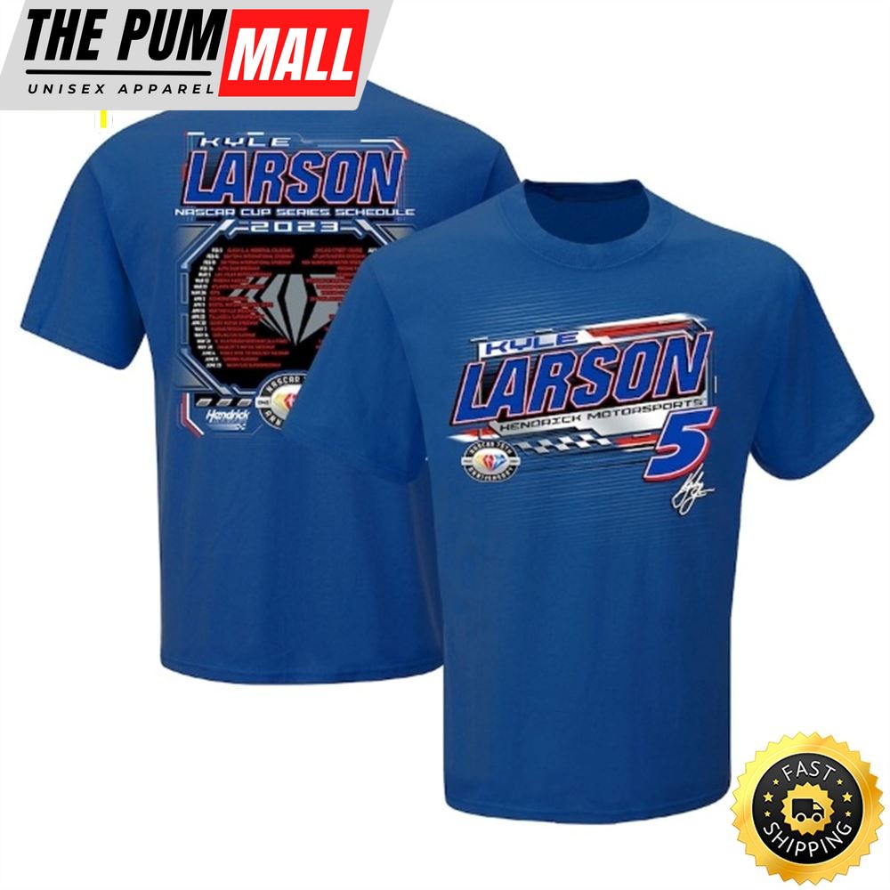 Kyle Larson Hendrick Motorsports Team Collection 2023 NASCAR Cup Series Schedule Royal T-shirt