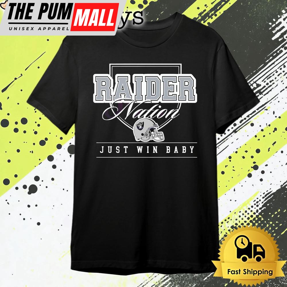 Las Vegas Raiders Nation Just Win Baby T Shirt