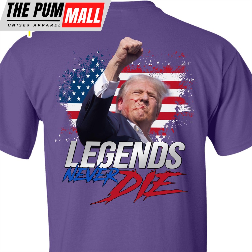 Legends Never Die Trump Fight 2024 Shirt Pennsylvania Rally Trump Fight Backside Shirt Dark