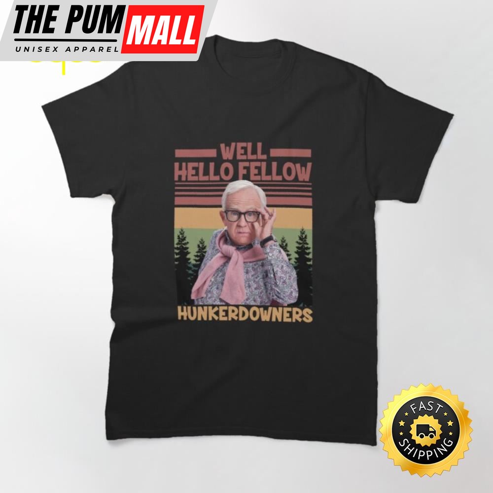 Leslie Jordan Well Hello Fellow Hunkerdowners T-shirt