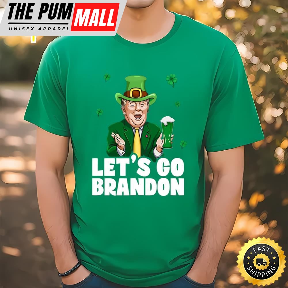 Lets Go Brandon Trump St Patricks Day FJB Shirt