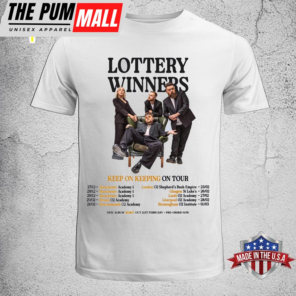 Lottery Winners Band Keep On Keeping On Koko 2024-2025 UK Tour Unisex T-Shirt