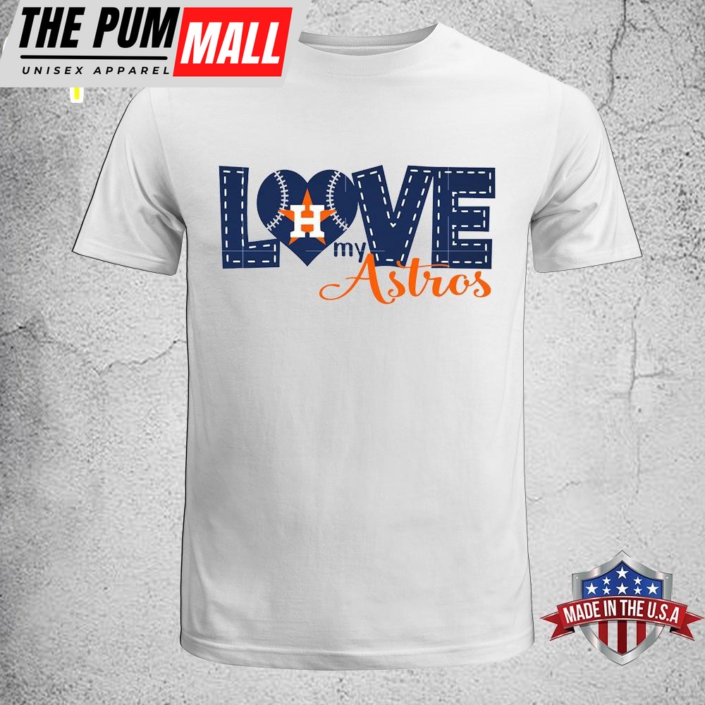 Love My Astros Baseball Unisex T-Shirt