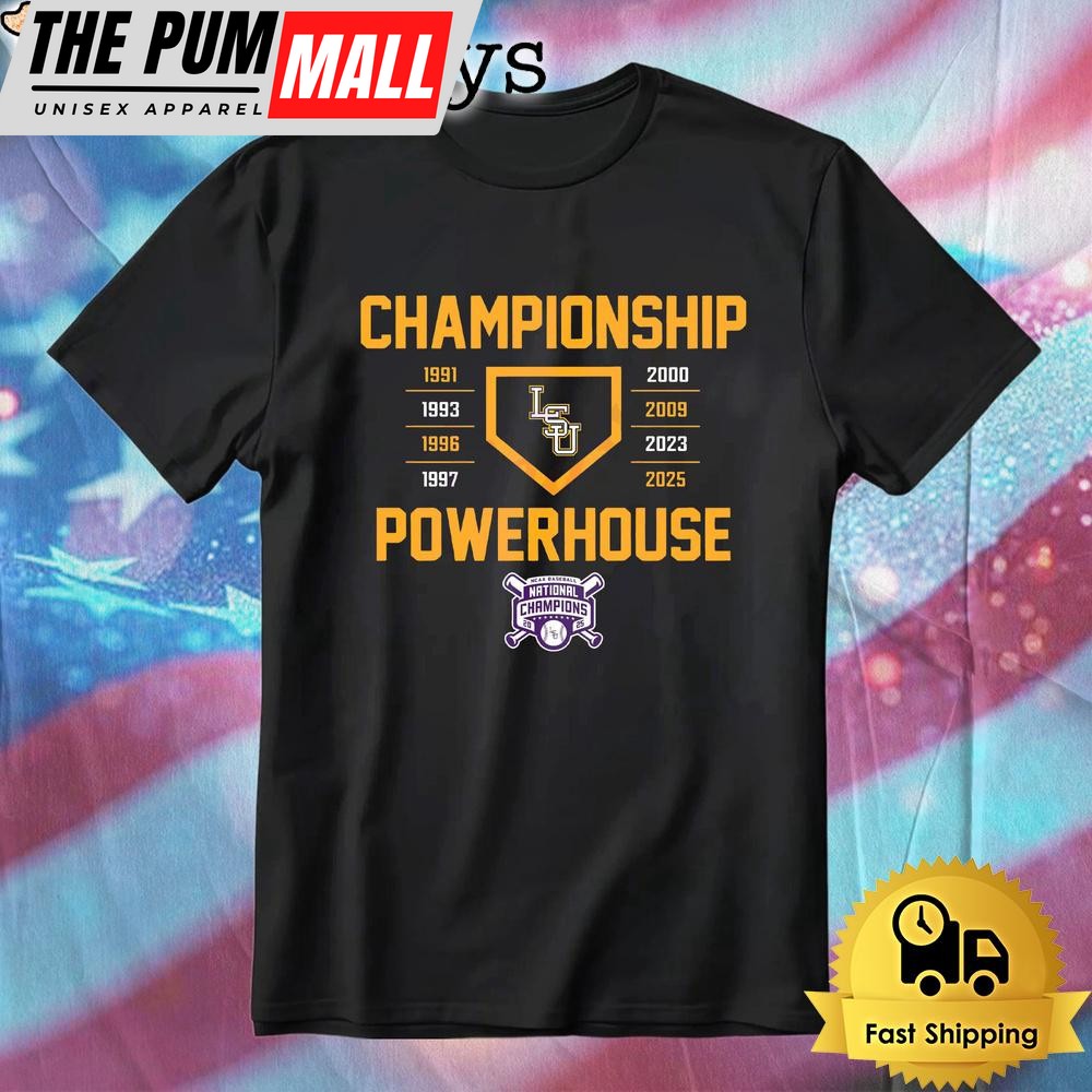 Lsu Tigers Baseball Championship Powerhouse 2025 T-Shirt
