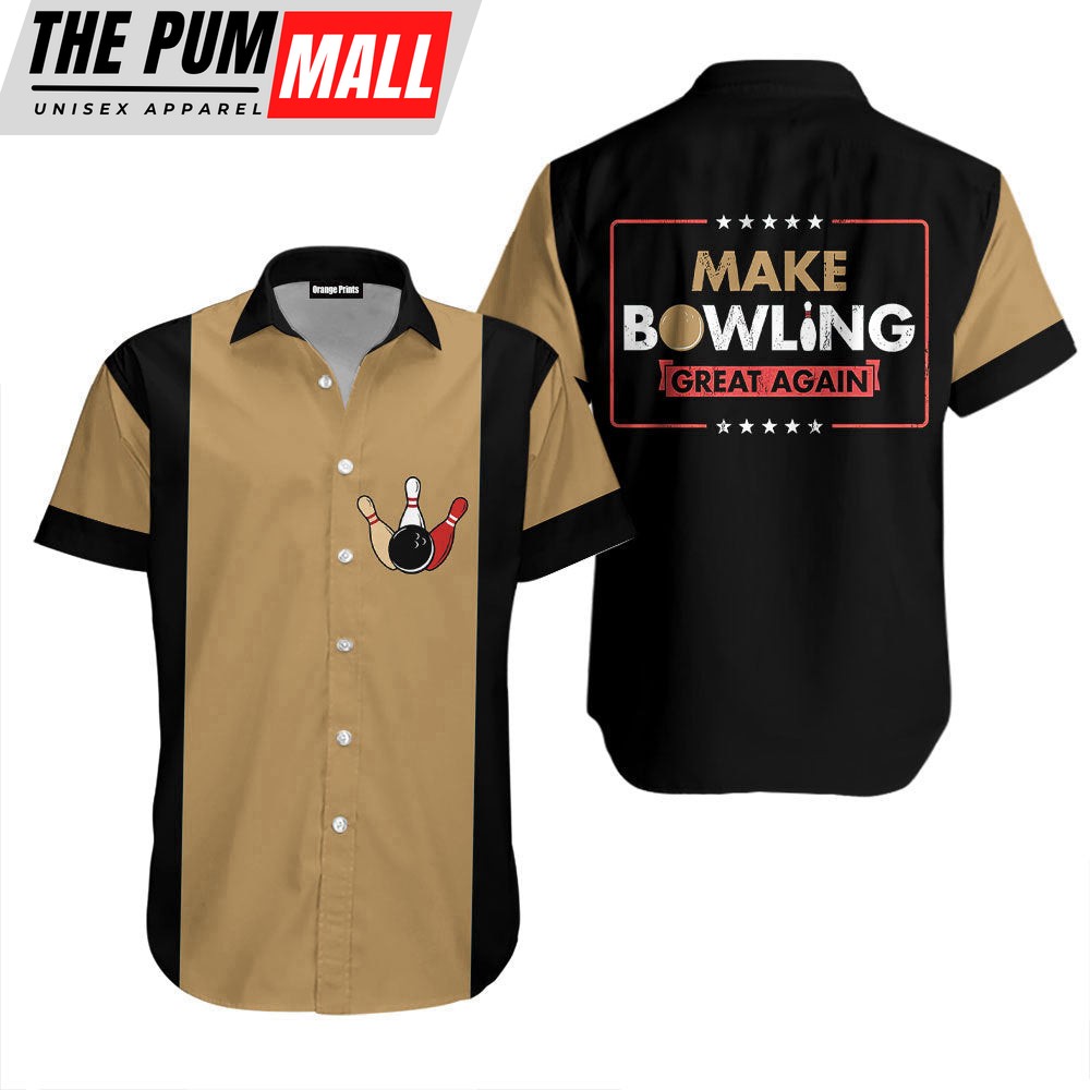 Make Bowling Great Again Bowling Hawaiian Shirt For Men & Women HL25204