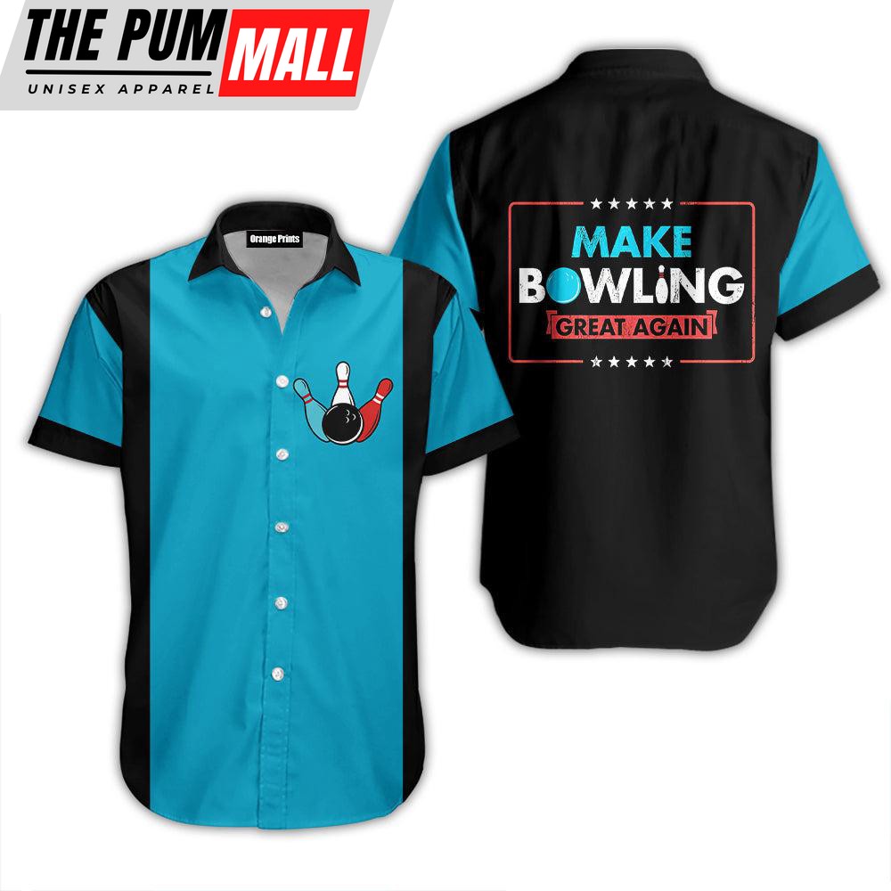Make Bowling Great Again Bowling Hawaiian Shirt For Unisex Gift