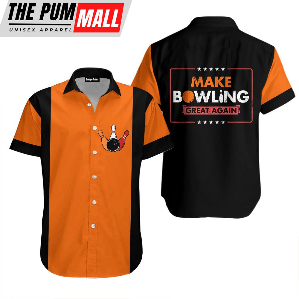 Make Bowling Great Again Bowling Hawaiian Shirt For Unisex Gift
