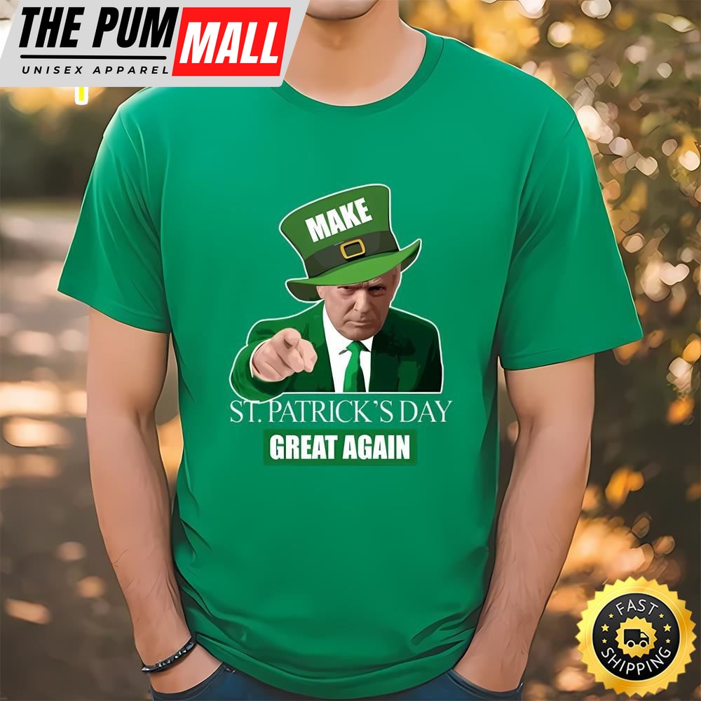 Make St. Patricks Day Great Again Donald Trump T-Shirt