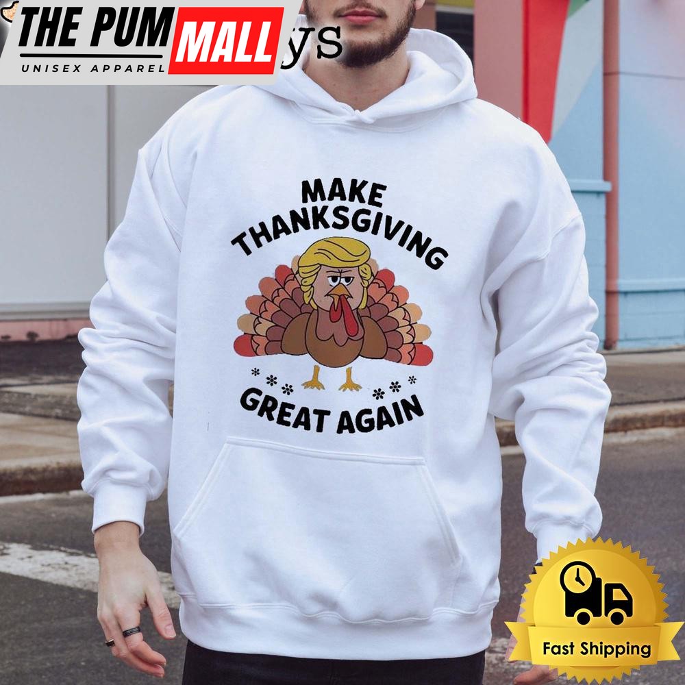 make-thanksgiving-great-again-trump-turkey-t-shirt-g5q2keyn Make Thanksgiving Great Again Trump Turkey T Shirt