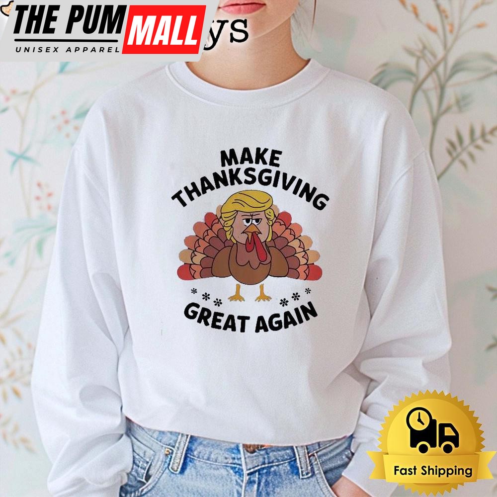 make-thanksgiving-great-again-trump-turkey-t-shirt-g5q2keyn Make Thanksgiving Great Again Trump Turkey T Shirt