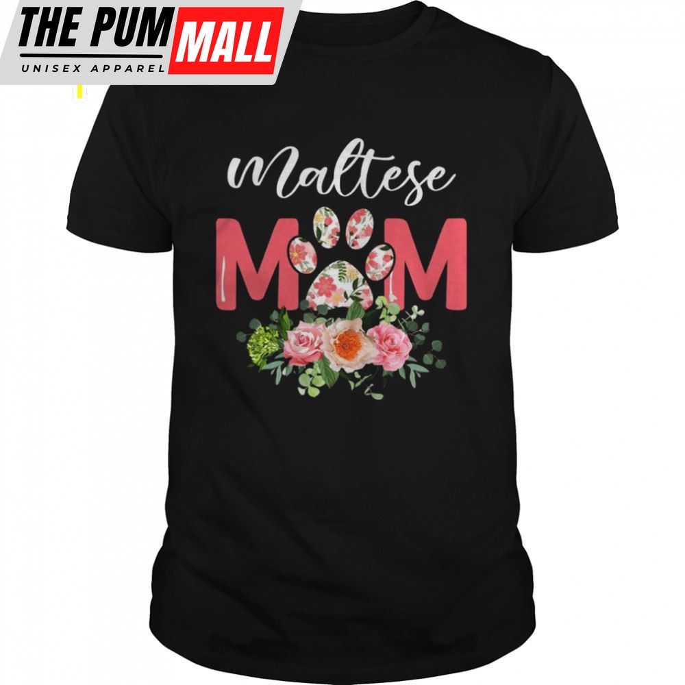 Maltese Mom Dogs For Mothers Day Shirt