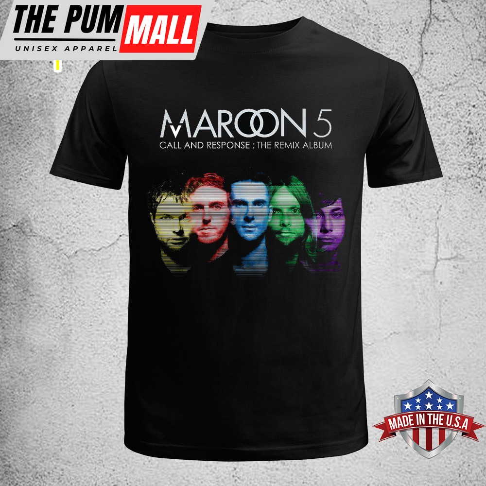 Maroon 5 Call And Response The Remix Album Unisex T-Shirt