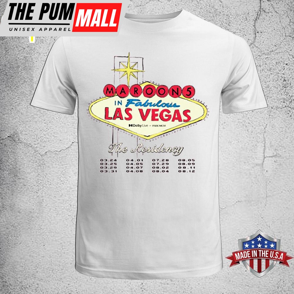 Maroon 5 M5LV In Fabulous Las Vegas The Residency Unisex T-Shirt