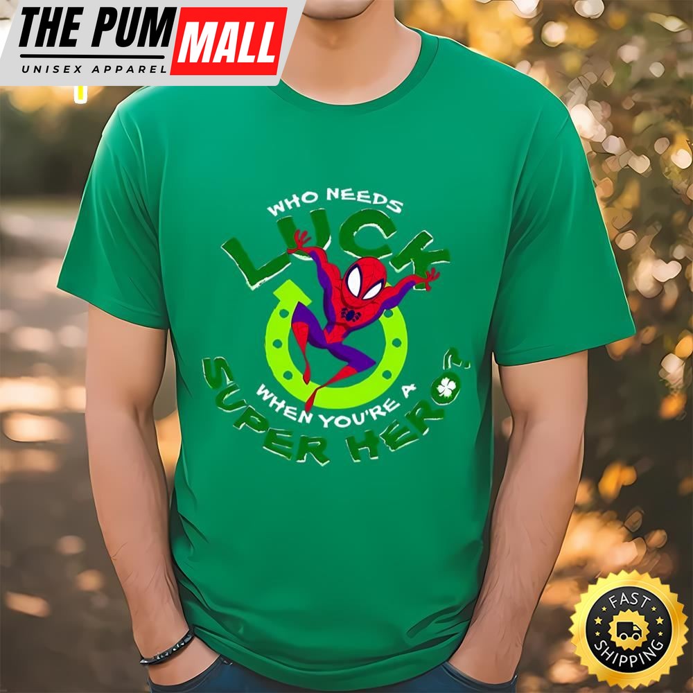 Marvel Spider-Man Who Needs Luck Superhero St. Patricks Day T-shirt